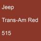 Preview: Jeep, Trans-Am Red, 515.